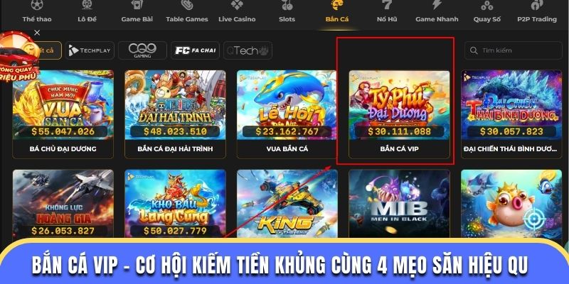 Bắn Cá Vip - Cơ Hội Kiếm Tiền Khủng Cùng 4 Mẹo Săn Hiệu Quả