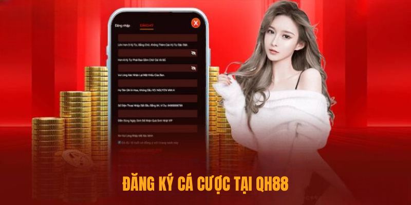 Đăng Ký QH88 – Bước Đầu Gia Nhập Cộng Đồng Cá Cược