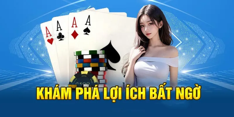 Khám phá lợi ích bất ngờ