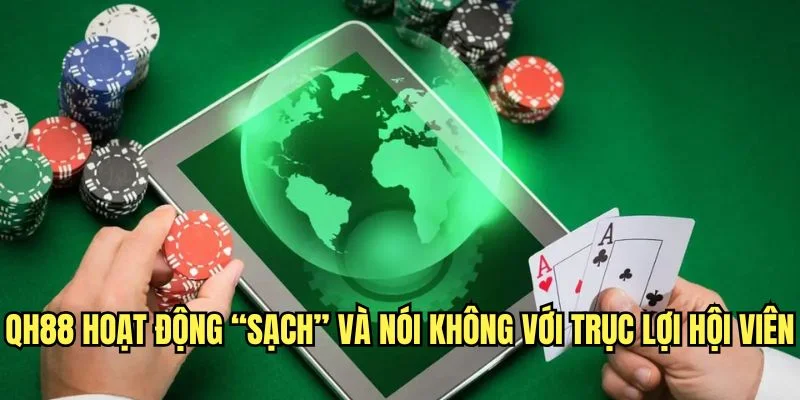 QH88 hoạt động minh bạch và uy tín